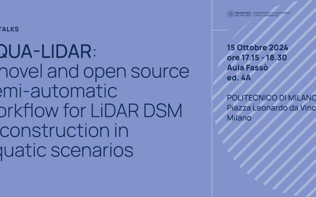 PhDTalks | AQUA-LIDAR: A novel and open source semi-automatic workflow for LiDAR DSM reconstruction in aquatic scenarios